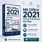 MS Office 2021 Home & Business for Mac Email Bind – Lifetime License